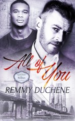 All of You <br>
Remmy Duchene